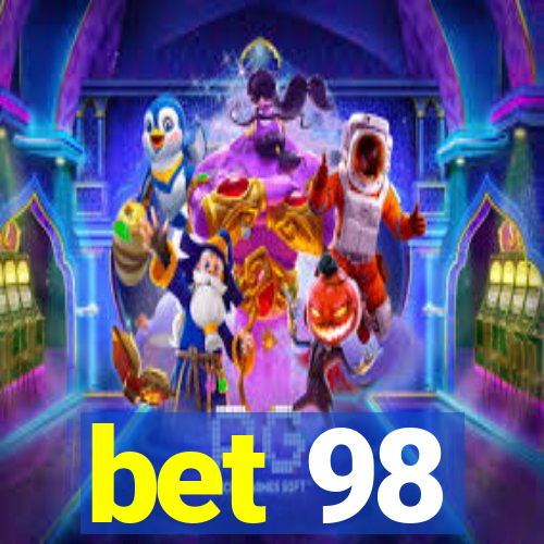 bet 98